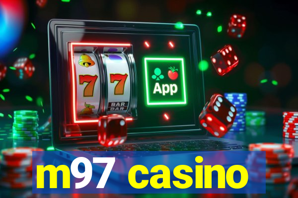 m97 casino